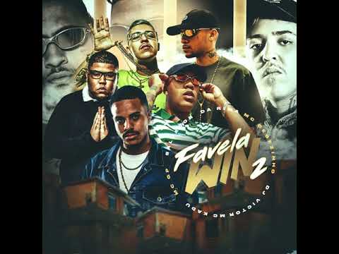 FAVELA WIN 2 - MC GP,  MC Cebezinho, MC Kadu & Salvador Da Rima { Dj Victor } 2022