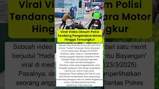 Download lagu Viral Video Oknum Polisi Tendang Pengendara Motor Hingga Tersungkur mp3