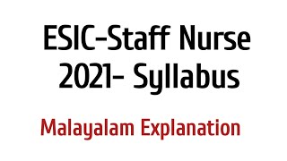 ESIC Staff Nurse/Nursing Officer Syllabus Explained in Malayalam 2021/Nurse Queen