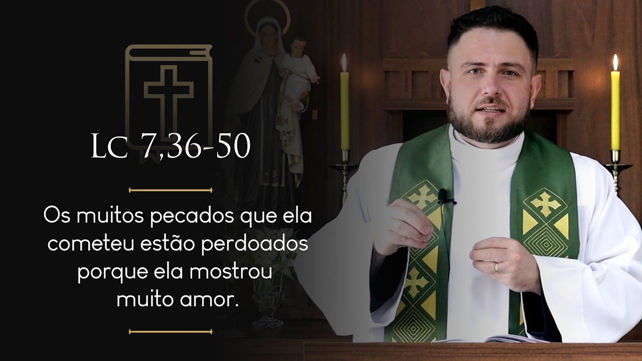 Homilia Diária | Quinta-feira - 24ª Semana do Tempo Comum (Lc 7,36-50)