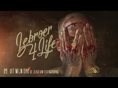 Jebroer feat  De Jeugd Van Tegenwoordig   Uit Mijn Dak