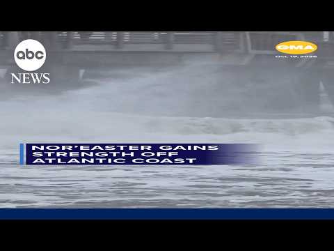 Nor’easter gains strength off Atlantic Coast