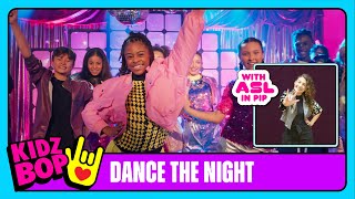 KIDZ BOP Kids - Dance The Night (Official Video with ASL in PIP)