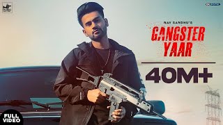 Gangster Yaar : NAV SANDHU (Official Video) YoungA