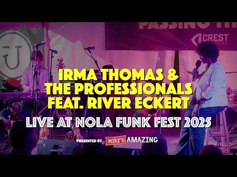 Irma Thomas & The Professionals feat. River Eckert - Live at NOLA Funk Fest 2025 (Full Set)