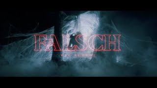 Falsch Music Video