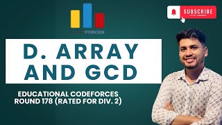 D.  Array and GCD | Educational Codeforces Round 178 (Rated for Div. 2) | Solution in Bangla