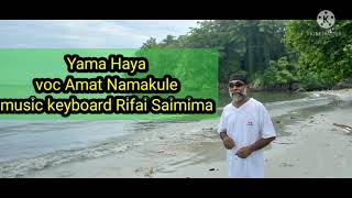 Download lagu yama haya (san kako san)- Amat Namakule mp3 Download lagu yama haya (san kako san)- Amat Namakule mp3