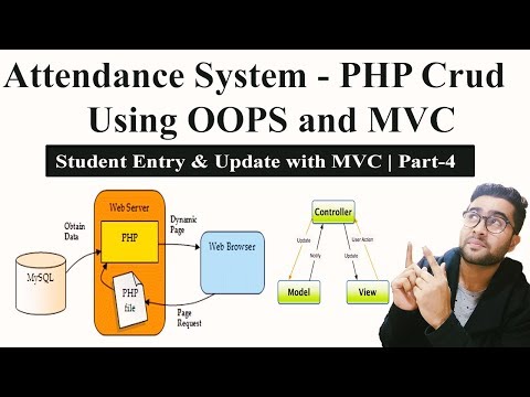 Attendance System PHP Crud using OOPS and MVC | Student Entry Update with MVC | Part 4 