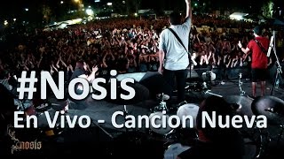 Nosis - No sabes perder (en vivo) nueva cancion