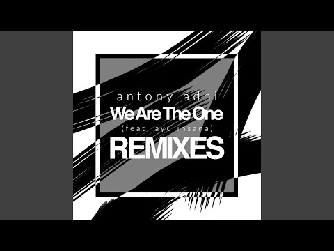 We Are the One (feat. Ayu Ihsana) (Jim Raven Remix)