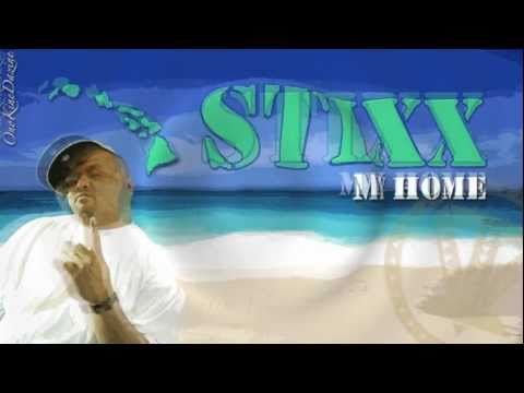 Stixx - My Home ~~~ISLAND VIBE~~~