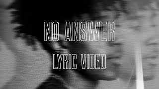 No Answer Music Video