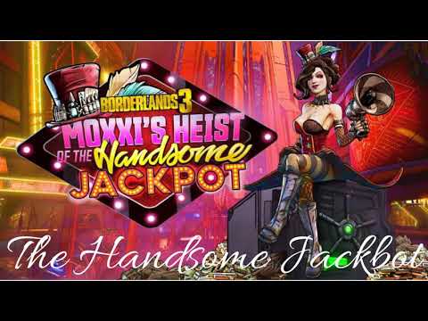 Borderlands 3: Moxxi's Heist of the Handsome Jackpot OST - The Handsome Jackbot