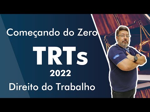 Começando do zero TRTs 2022 - Direito do Trabalho - AlfaCon