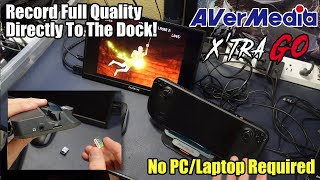 AVerMedia X'TRA GO GC515 Steam Deck Dock with Built In Recording!