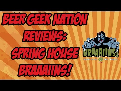 Spring House Braaiins! Pumpkn Ale for Zombies (Best Pumpkin beer?)| Beer Geek Nation Reviews