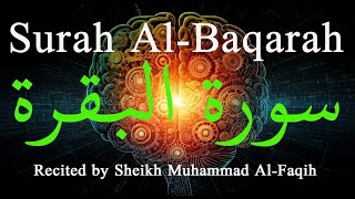 Download lagu Beautiful Quran Recitation || Surah Al-Baqarah || Recited by Sheikh Muhammad Al-Faqih || سورة البقرة mp3