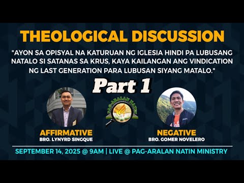“THEOLOGICAL DISCUSSION ABOUT LGT” Bro Gomer Novelero Vs. Lynyrd Singque Part 1