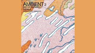 Brian Eno, Laraaji - Ambient 3 : Meditations [Stretched] (HQ)