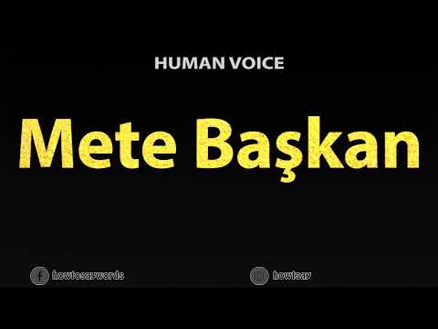 How To Pronounce Mete Baskan