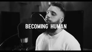 Joshua Luke Smith | Becoming Human | Poem