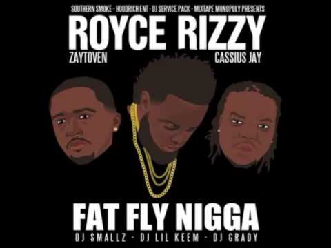 Royce Rizzy Ft  Man Man Savage   Gas   Bape Fat Fly Nigga Mixtape