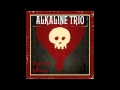 Alkaline Trio - Calling All Skeletons