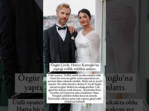 Özgür Çevik, Hatice Kartoğlu'na yaptığı evlilik teklifini anlattı.