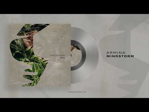 ARMINA - Mindstorm (Original Mix) [Siona Records]