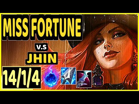 MISS FORTUNE vs JHIN - 14/1/4 KDA BOTTOM ADC GAMEPLAY - EUW Ranked MASTER