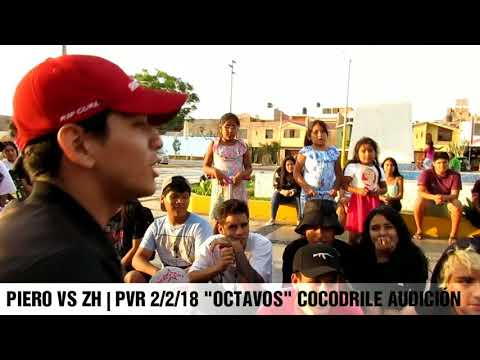 PIERO VS ZH | PVR 2/2/18 "OCTAVOS" COCODRILE AUDICIÓN