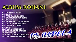 Download lagu ALBUM ROHANI PS. UNDELA  - TIAP LANGKAHKU || FULL ALBUM ROHANI mp3