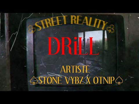 Stone vybz x OTNIP / STREET REALITY / Drill beat Prod. DLD X DJ FIGO HERE