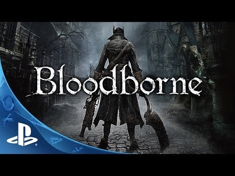 Bloodborne Debut Trailer | Face Your Fears | PlayStation 4 Action RPG thumbnail