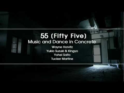 Fifty Five: Music and Dance in Concrete online metal music video by WAYNE HORVITZ