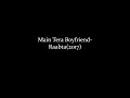 Main Tera Boyfriend Lyrics
