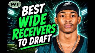 Best Fantasy Wide Receiver in Each Round