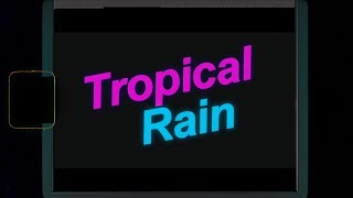 Tropical Rain Music Video