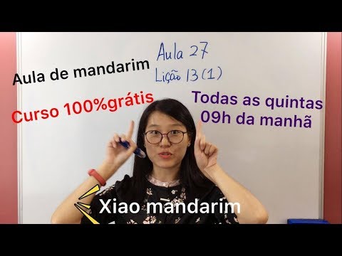Aula 027 do curso de mandarim online grátis