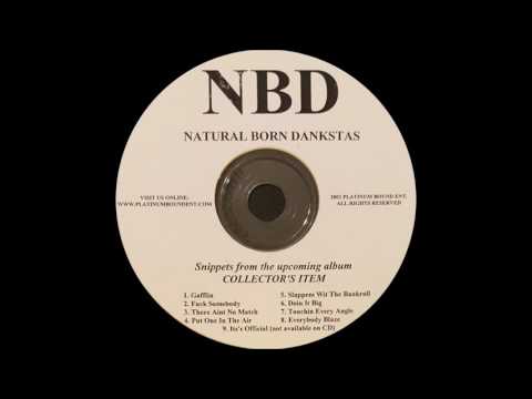 Natural Born Dankstas - Gafflin (Snippet)