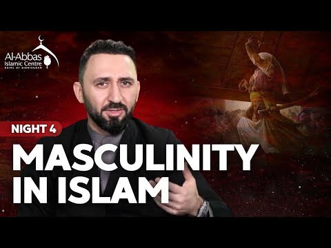 Eve of 4th Muharram 1445 | English | Masculinity in Islam | Al Haj Mustafa Masood