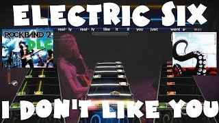 Electric Six - I Don&#39;t Like You - Rock Band 2 DLC Expert Full Band (October 6th, 2009)
