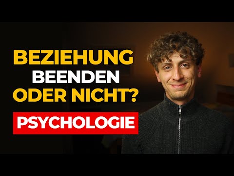 Ending a relationship: Yes or no? (Psychology)