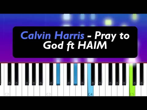 Pray To God - Calvin Harris