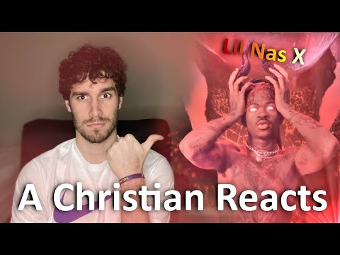 A Christian Reacts to Lil Nas X's MONTERO (Call Me By Your Name)