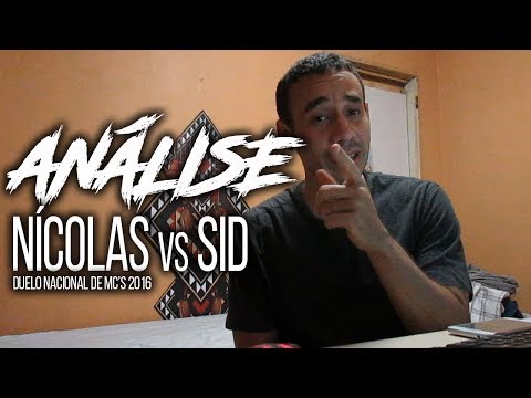 Nicolas (RS) VS Sid (DF) - Duelo Nacional de MC'S | ANÁLISE