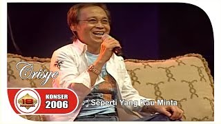 Musisi Legends &quot; Chrisye &quot; - Seperti Yang Kau Minta (Live Konser Jakarta 2006)