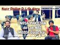 Nasir Dhillon Life Story | INDIA PAKISTAN ke Lok Pyaar wale BUT @khabaraab