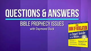 Prophecy Issues with Daymond Duck